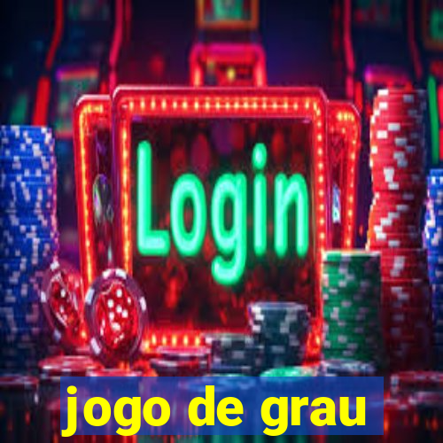 jogo de grau